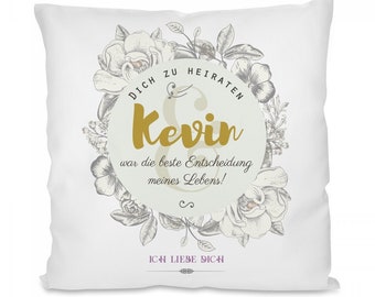 Kissen mit Motiv - Dich zu heiraten war die beste Entscheidung meines Lebens. (personalisierbar)