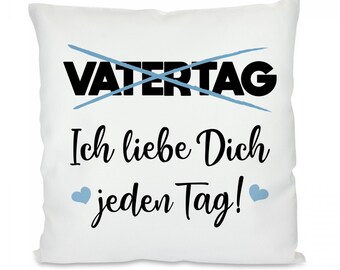 Kissen mit Motiv: Vatertag