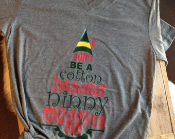 COTTON HEADED NINNY Muggins shirt, Christmas Tee, Christmas tshirt, Christmas tee shirts for women, Christmas shirt, holiday shirt, tee