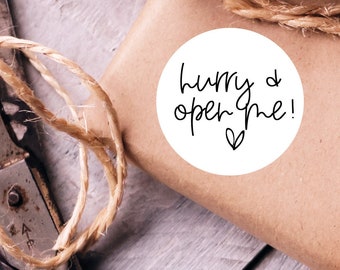 Hurry and Open me Stickers - 1.5" 30 Round Matte Stickers