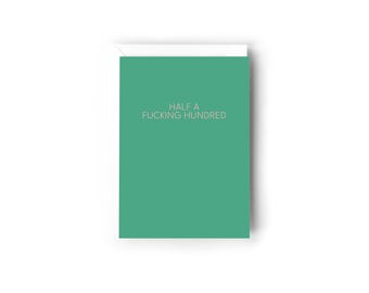 Half a fucking hundred card