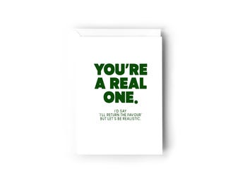 You're a real one card