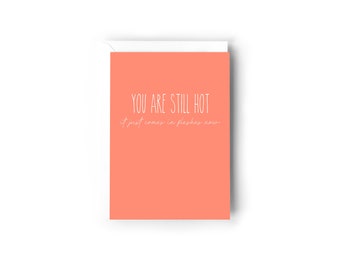 You are still hot card