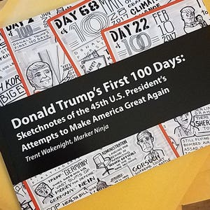 Sketchnotes book of Donald Trump's First 100 Days as U.S. President image 1