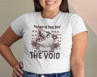 UK Delivery // Today is the day to scream into the void // screaming possum t-shirt// mood // Funny opossum unisex shirt