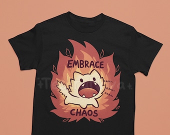 Embrace Chaos // Screaming Cat T Shirt // Cat Yell Meme T Shirt // on Fire vibes // Funny Cat T Shirt