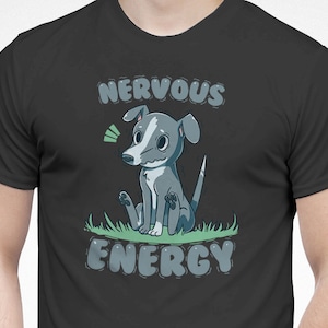 Grossbritannien Lieferung // Nervous Energy Greyhound - Anxiety Greyhound Hunde T-Shirt // Süsses Hunde Shirt // Energiegeladener Hund // Hund T-Shirt im Cartoon Stil