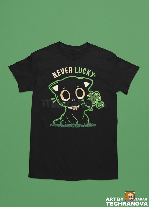 Never Lucky // Black Cat T-Shirt // Unlucky St Paddys Day Shirt // Men and Womens Clothing