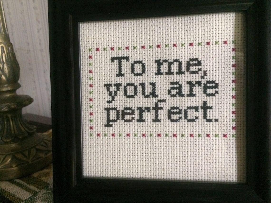 needlepoint from https://www.etsy.com/listing/562271782/to-me-you-are-perfect-love-actually To Me, You Are Perfect needlepoint