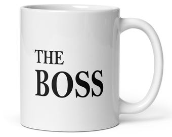 The Boss Mug - Funny Gift for Him 11oz Ceramic Coffee Mug - Office Humor Boss Man Present