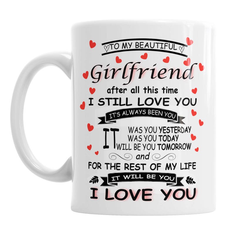 Girlfriend Mug Gift for Girlfriend Birthday Mug Etsy