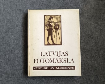 The Art of Photography in Latvia - Beautiful Rare Book, Great Condition, 1985