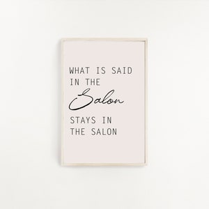 What Is Said In The Salon Stays In The Salon Print, Salon Print, Salon Accessories, Beauty Salon, Beautician Decor, Salon Wall Art
