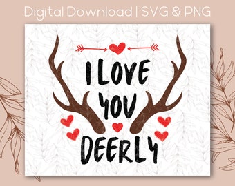 I Love You Deerly PNG - Etsy