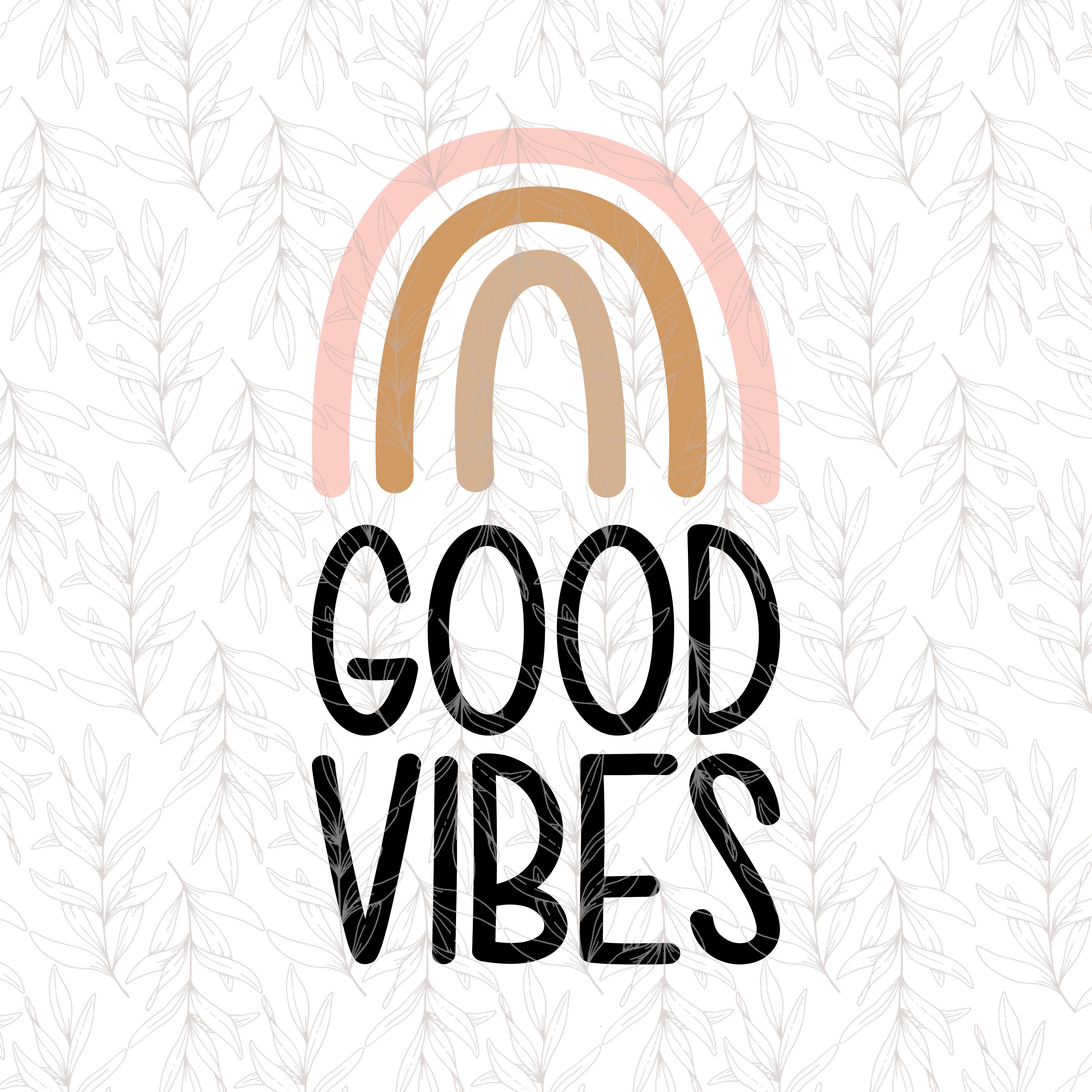 Download Boho Rainbow Good Vibes Quote SVG PNG Digital Download | Etsy
