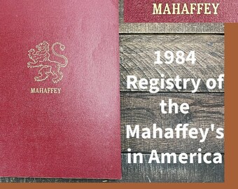 Vintage Mahaffey Name Registry 1984 Complete Registry of Mahaffey's USA Leather Bound Book with Certificate of Authenticity Genealogy Gift