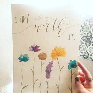 I am worth it - watercolor