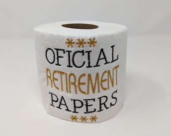 Funny Retirement Gift - Embroidered Toilet Paper With Special Message