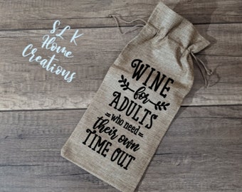 Wine Bags, adults who need time out