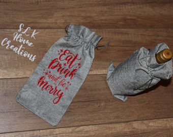 Wine Bags, Eat Drink and be Merry