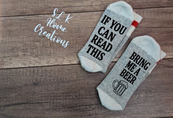 If You Can Read This Bring Me a Cold Beer Socks. Funny Gift for
