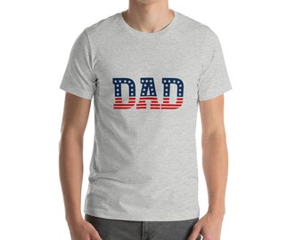 Dad Patriotic Short-Sleeve Unisex T-Shirt