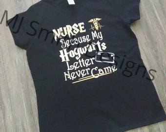 Nurse / Advisor Because My Hogwarts Letter Never Came / Harry Potter / Hogwarts / Nurse / RN
