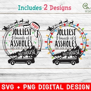 Jolliest Bunch of Assholes SVG PNG, Funny Christmas Design (digital ...