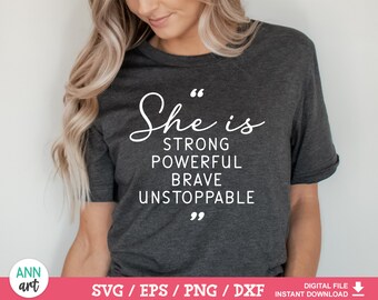 She Is Strong SVG, Powerful Women Design (Digital File)