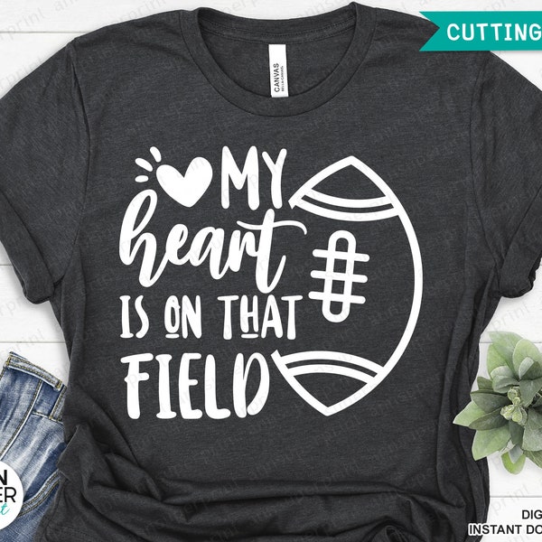 My heart is on that field svg, Football Svg, Mom Football Svg, Football Shirt Svg, football heart svg, football fan svg, soccer mom svg, png