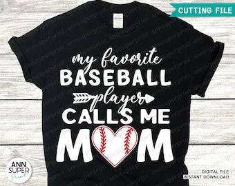 Baseball Mom SVG, My Favorite Player Calls Me Mom, PNG (Digital Download)