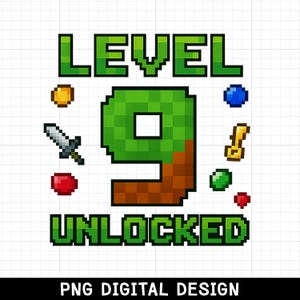 Puede incluir: Diseño digital con texto y gráficos pixelados. Las palabras "LEVEL 9 UNLOCKED" están en verde. El número 9 es verde y marrón. Hay iconos pixelados de una espada, una llave y gemas. El texto "PNG DIGITAL DESIGN" está en la parte inferior.