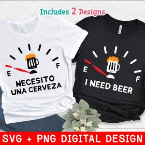 I Need Beer Png Svg, Necesito Una Cerveza Svg, I Need A Beer Svg, Beer Mug Svg, Drinking Svg, Funny Beer Svg, Digital Download,