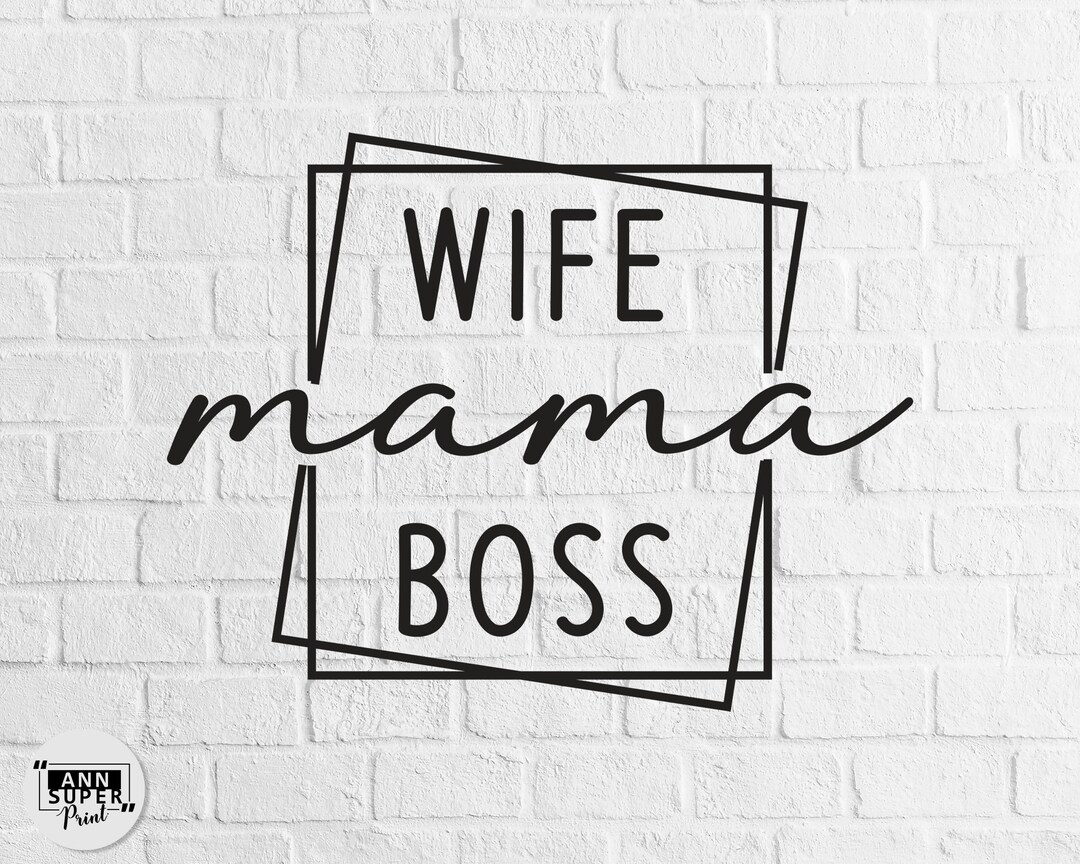 Wife Mom Boss SVG, PNG, DXF File (digital Download) - Etsy