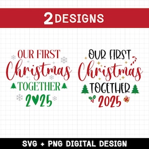 Our First Christmas Together Svg, Christmas 2025 Svg, Our 1st Christmas Together Svg, First Christmas Svg, Ornament Svg, Christmas Cut File
