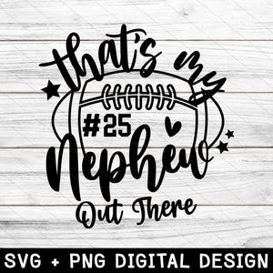 Questo è mio nipote là fuori Football SVG, Football Nephew Svg, Cheer Nephew Svg, Nipote Svg, Football Family Svg, Football Shirt Svg Cut File