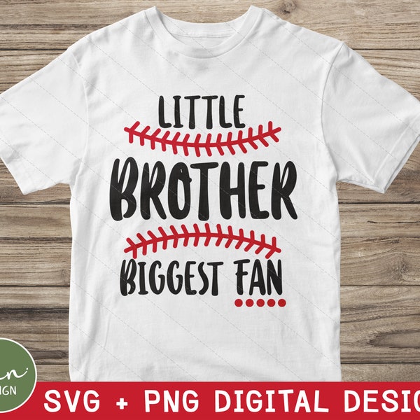 Baseball SVG, Little Brother Biggest Fan Svg, Baseball Brother Svg, Softball, Brother Biggest Fan, Baseball Shirt Svg, SVG Files for Cricut