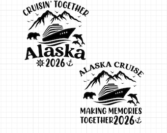 アラスカクルーズ2026 SVG、家族旅行用シャツ（デジタルダウンロード）