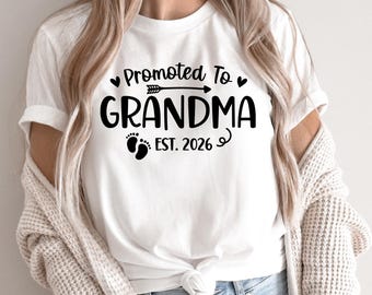 Promoted To Grandma Est. 2026 SVG PNG, First Time Grandma Shirt (Digital Download)