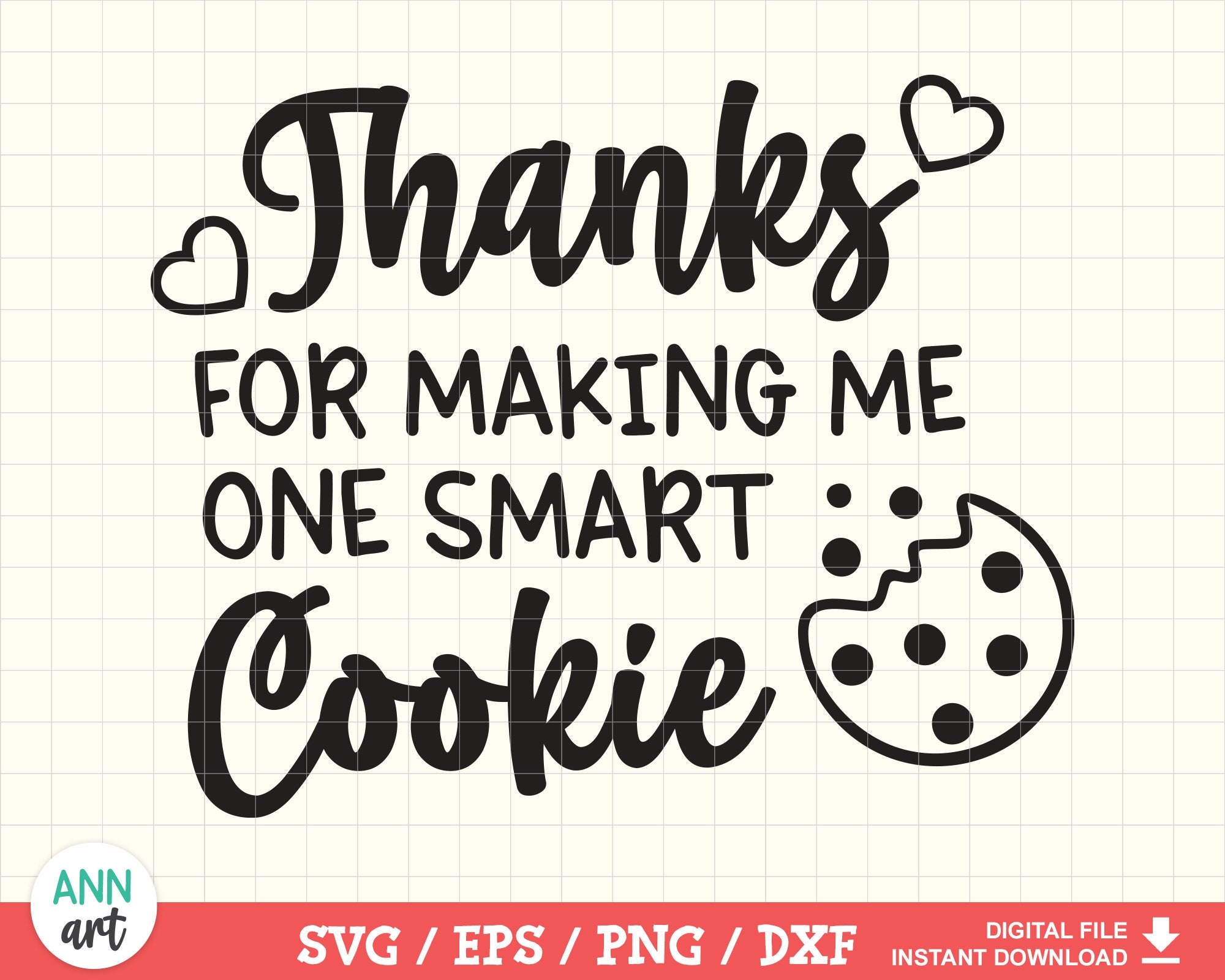 Thanks for Making Me One Smart Cookie SVG Teacher Gift SVG -  Denmark