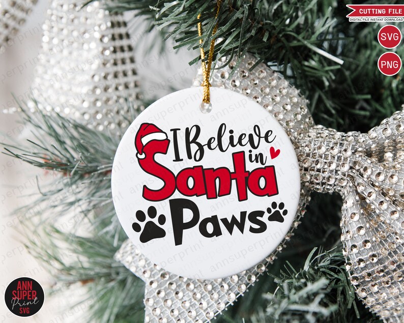Santa Paws I Do Believe In Christmas I Believe in Santa Paws Svg Png Christmas Svg Dog Christmas - Etsy