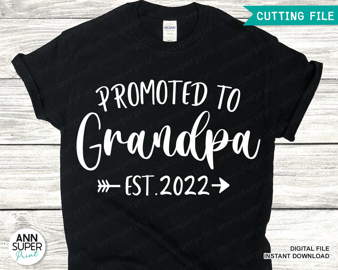 Promoted to Grandpa 2022 SVG, Promoted to Grandma Svg, New Grandpa Svg ...