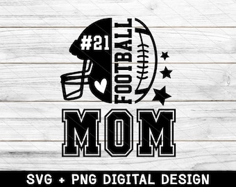 May include: Black and white digital design featuring a football helmet, football, and stars. The text includes "#21", "FOOTBALL", and "MOM". The design also includes a heart symbol. The bottom of the design reads "SVG + PNG DIGITAL DESIGN".