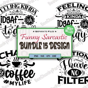 Sarcasm Svg Bundle, Sarcastic Bundle Svg, Sarcastic Svg Bundle, Funny Svg Bundle, Sarcastic Sayings Svg Bundle, Sarcastic Quotes Svg
