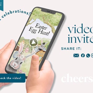 May include: A smartphone displaying a video invite for an Easter Egg Hunt. The video is playing and the screen shows a cartoon illustration of a bunny rabbit and other Easter-themed imagery. The text on the screen reads "Easter Egg Hunt!" and "check the video!" The text on the right side of the image reads "video invite", "SHARE IT:" and "cheers."