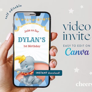 May include: A blue and yellow circus-themed video invitation for a 1st birthday party. The invitation features a cartoon image of Dumbo the elephant, with the text "Join us for DYLAN'S 1st Birthday" and "INSTANT download!"
