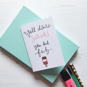 Well done card, congratulations card, passed your exams card, you did fab card, you did it, well done, congratulations, proud of you card,