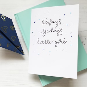 Father’s Day card, daddy’s little girl card, daddy’s little girl, always daddy’s little girl, Father’s Day, Father’s Day gift, birthday card