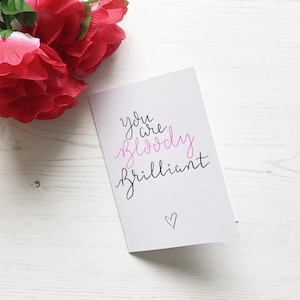 Graduation card, you are brilliant card, well done card, so proud of you card, graduation 2020 card, congratulations card,