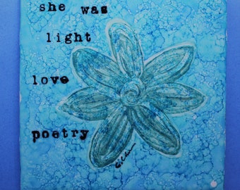 Hand painted one of a kind poetry and art by C. Churchill